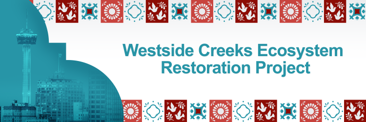 Westside Creeks Ecosystem Restoration Project Public Hearing